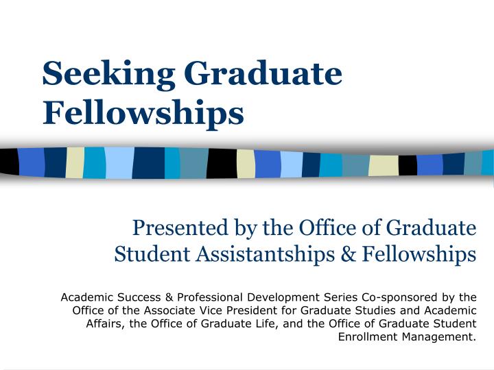 seeking graduate fellowships