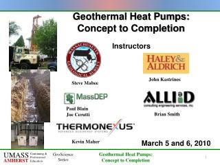 Geothermal Heat Pumps: Concept to Completion