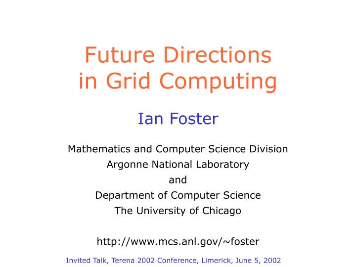future directions in grid computing