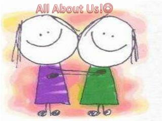 All About Us! ?