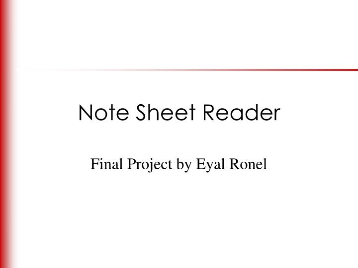 note sheet reader