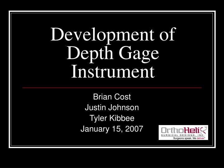 development of depth gage instrument