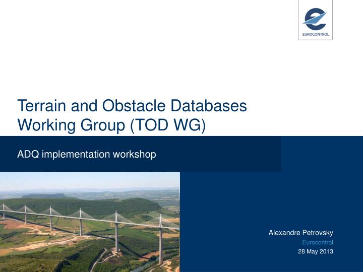 terrain and obstacle databases working group tod wg