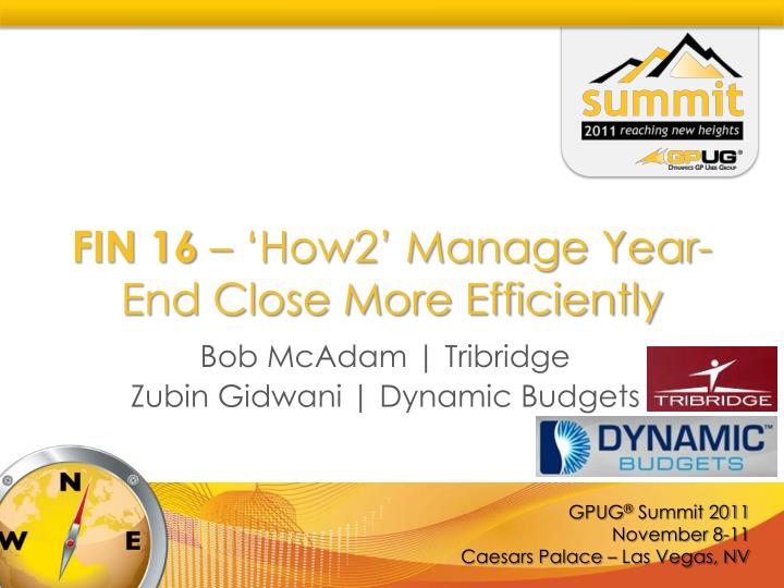 fin 16 how2 manage year end close more efficiently