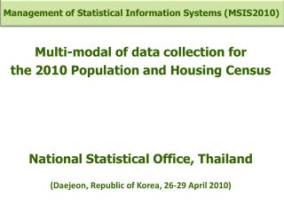 Multi-modal of data collection for the 2010 Population and Housing Census