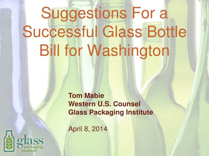 suggestions for a successful glass bottle bill for washington