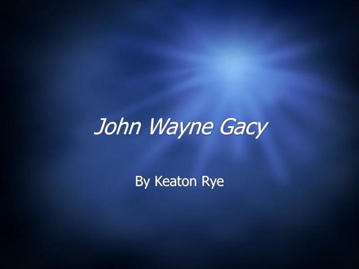 john wayne gacy