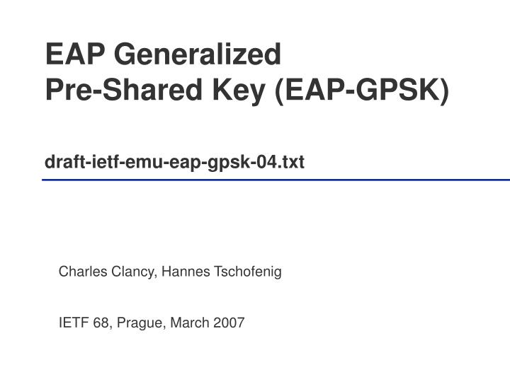 eap generalized pre shared key eap gpsk draft ietf emu eap gpsk 04 txt