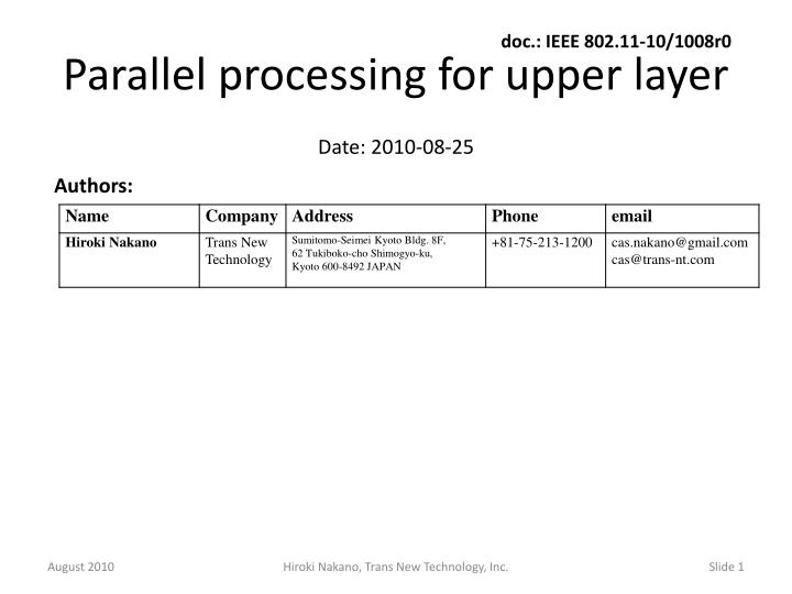 parallel processing for upper layer