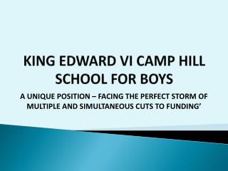 KING EDWARD VI CAMP HILL SCHOOL FOR BOYS