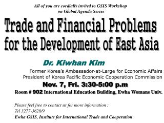 all of you are cordially invited to gsis workshop on global agenda series