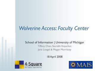 Wolverine Access: Faculty Center