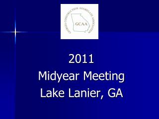 2011 Midyear Meeting Lake Lanier, GA
