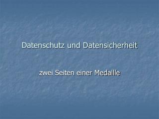 datenschutz und datensicherheit