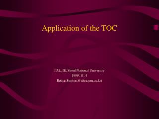 Application of the TOC