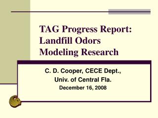 TAG Progress Report: Landfill Odors Modeling Research