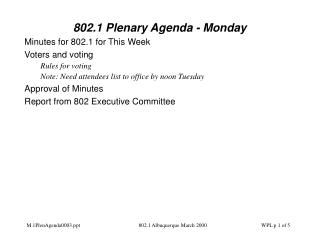 802.1 Plenary Agenda - Monday