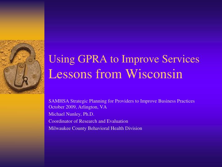 using gpra to improve services lessons from wisconsin