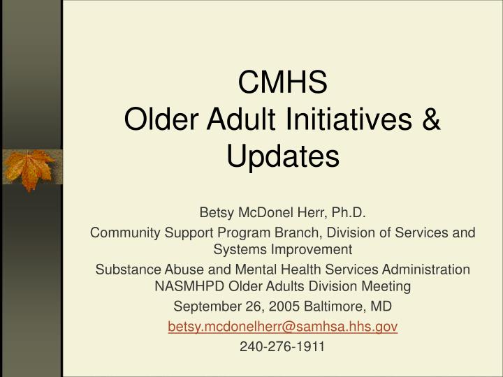 cmhs older adult initiatives updates
