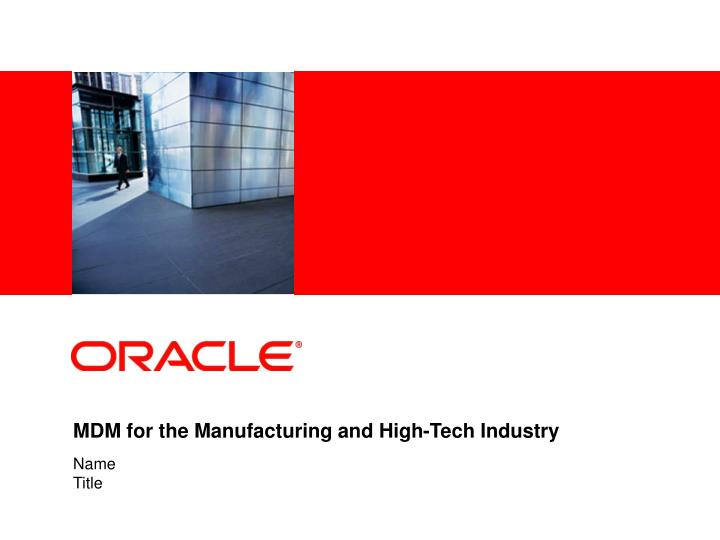 mdm for the manufacturing and high tech industry