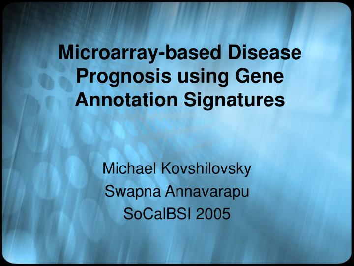 microarray based disease prognosis using gene annotation signatures