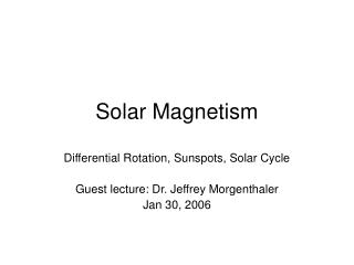 Solar Magnetism