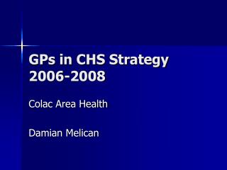 GPs in CHS Strategy 2006-2008