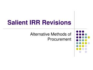 Salient IRR Revisions