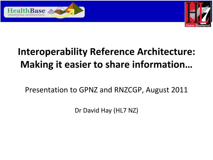 interoperability reference architecture making it easier to share information