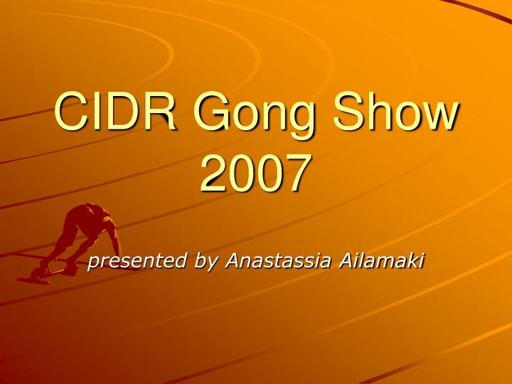 cidr gong show 2007