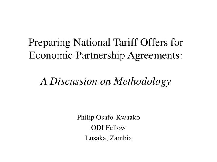 preparing national tariff offers for economic partnership agreements a discussion on methodology
