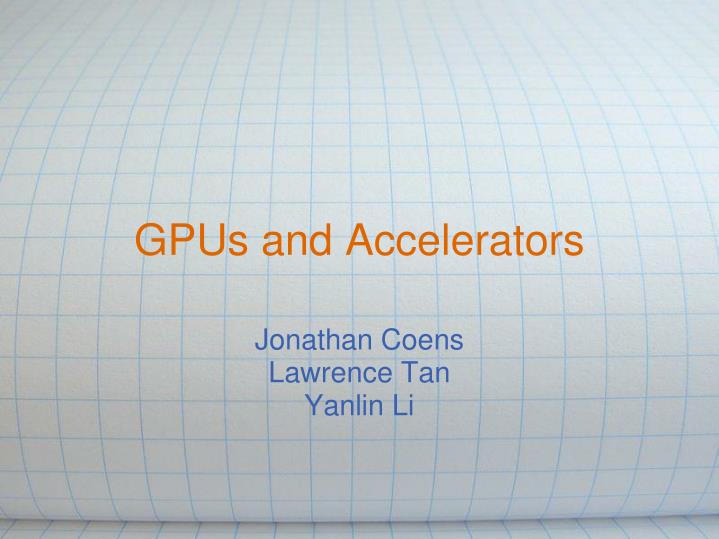 gpus and accelerators