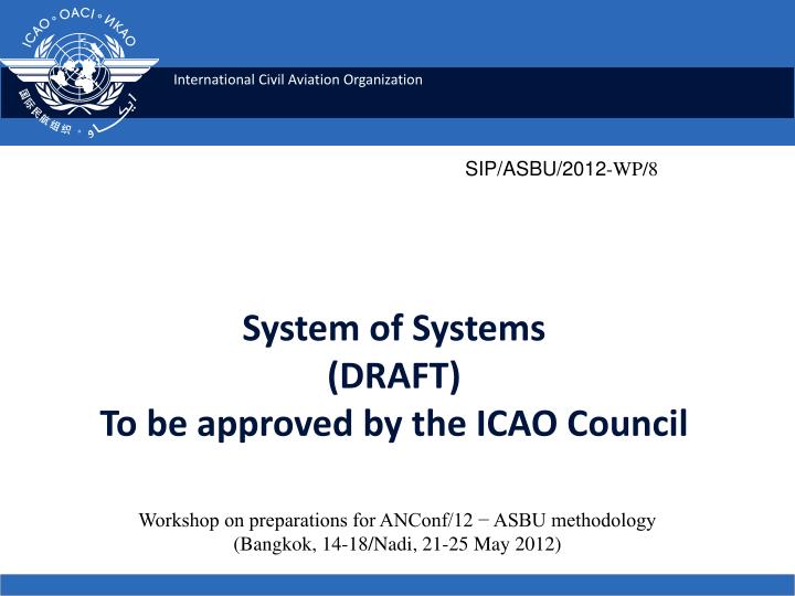 system of systems draft to be approved by the icao council