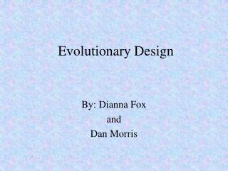 Evolutionary Design