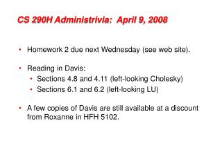 CS 290H Administrivia: April 9, 2008