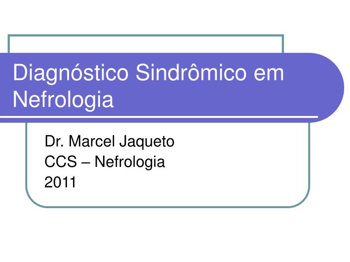 diagn stico sindr mico em nefrologia