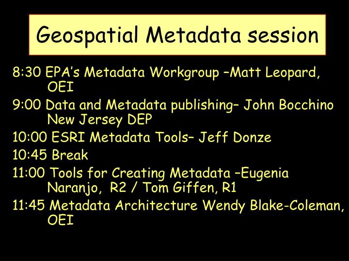 geospatial metadata session