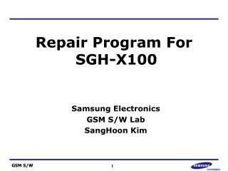 Repair Program For SGH-X100