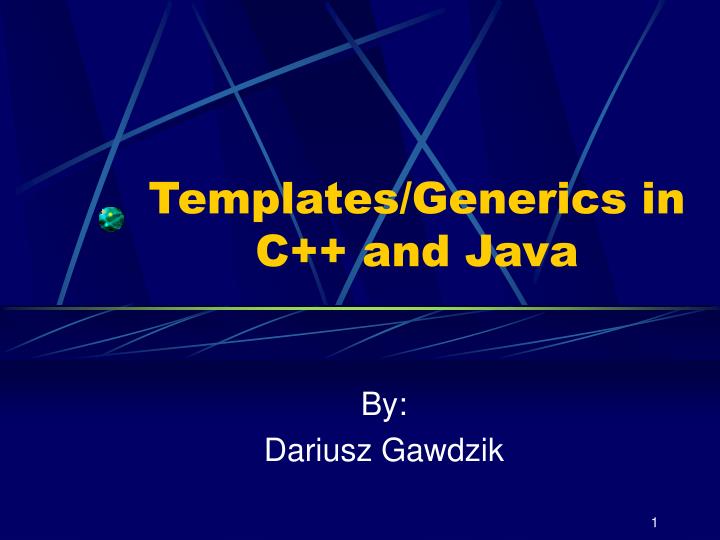 templates generics in c and java