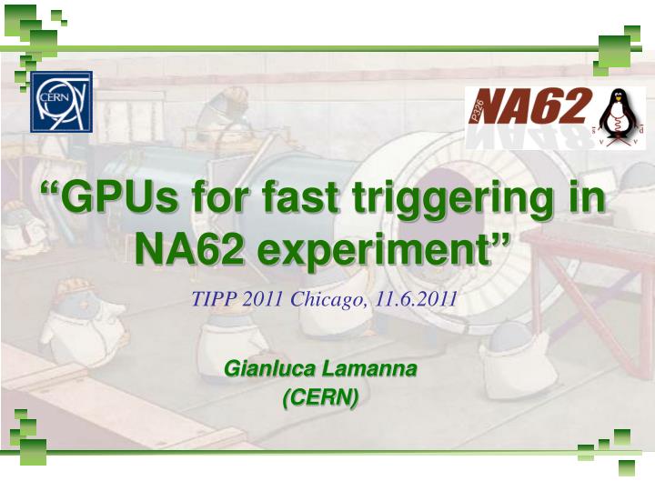 gpus for fast triggering in na62 experiment