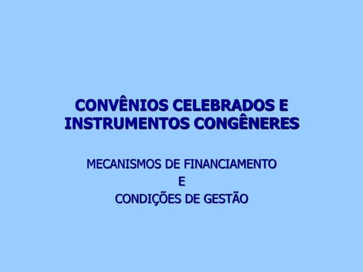 conv nios celebrados e instrumentos cong neres