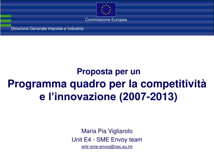 proposta per un programma quadro per la competitivit e l innovazione 2007 2013