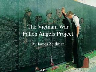 The Vietnam War Fallen Angels Project