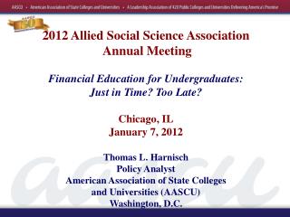 2012 Allied Social Science Association Annual Meeting Financial Education for Undergraduates: