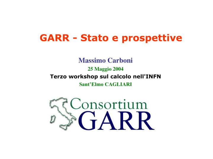 garr stato e prospettive