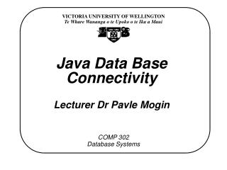 Java Data Base Connectivity Lecturer Dr Pavle Mogin