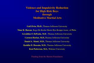 Violence and Impulsivity Reduction for High Risk Boys through Meditative Martial Arts