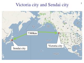 Victoria city and Sendai city