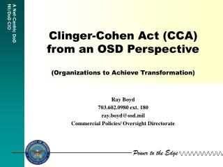 Clinger-Cohen Act (CCA) from an OSD Perspective (Organizations to Achieve Transformation)