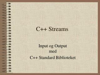 c streams
